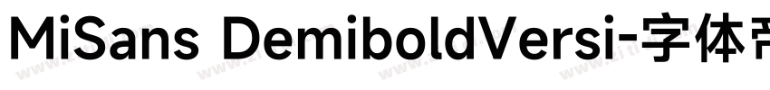 MiSans DemiboldVersi字体转换